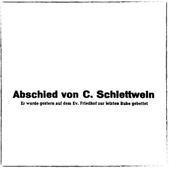 Nachruf auf Curt Schlettwein.